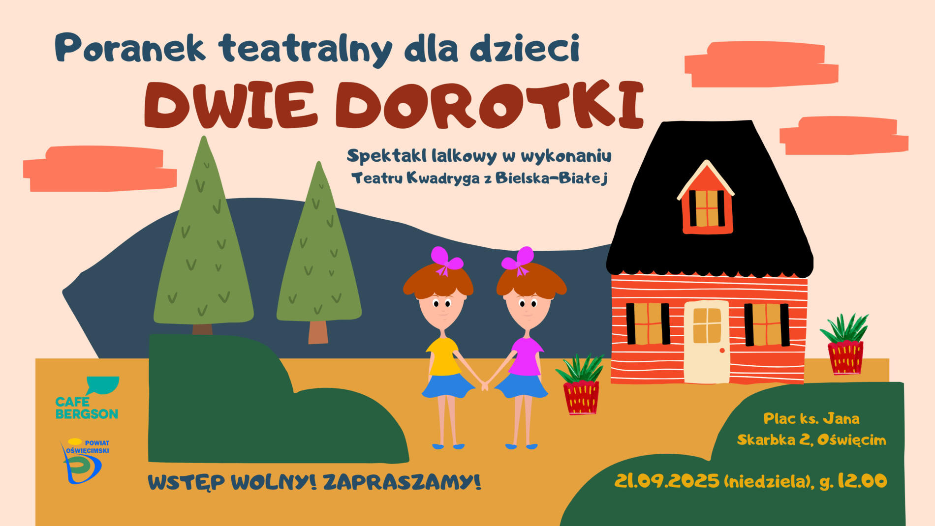 Poranek teatralny w Oświęcimiu, bajka o Dorotkach