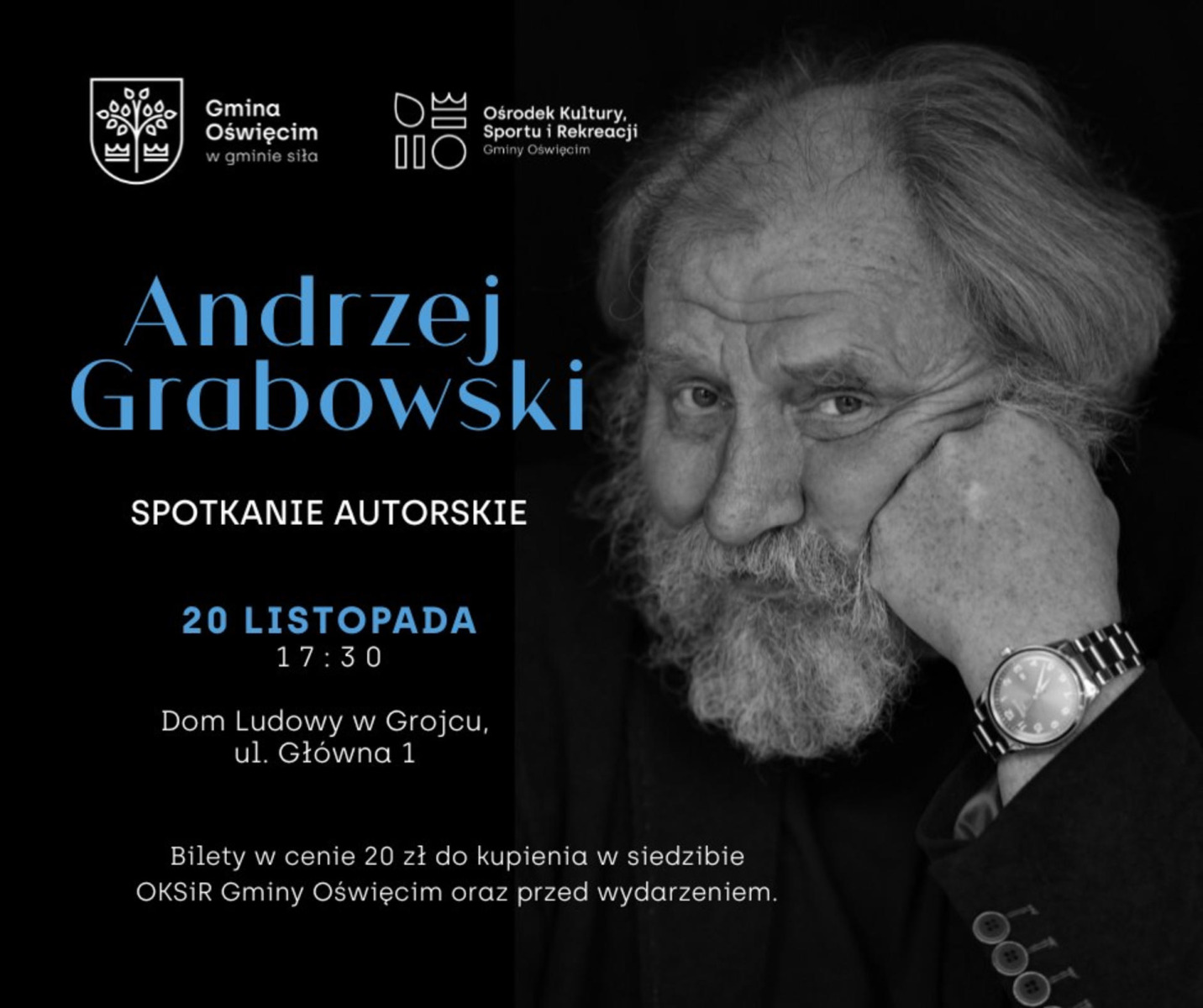 Andrzej Grabowski spotka się z publicznością w Grojcu