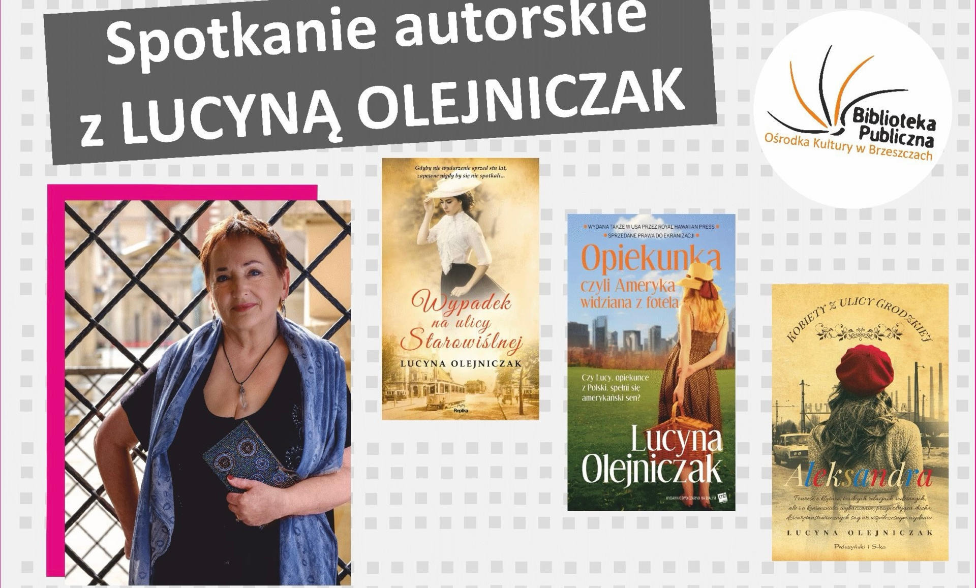 Lucyna Olejniczak gościem Dyskusyjnego Klubu Książki w Skidziniu