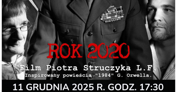 Miłość, lęk i Wielki Brat. Seans w ODK Zasole: Rok 2020