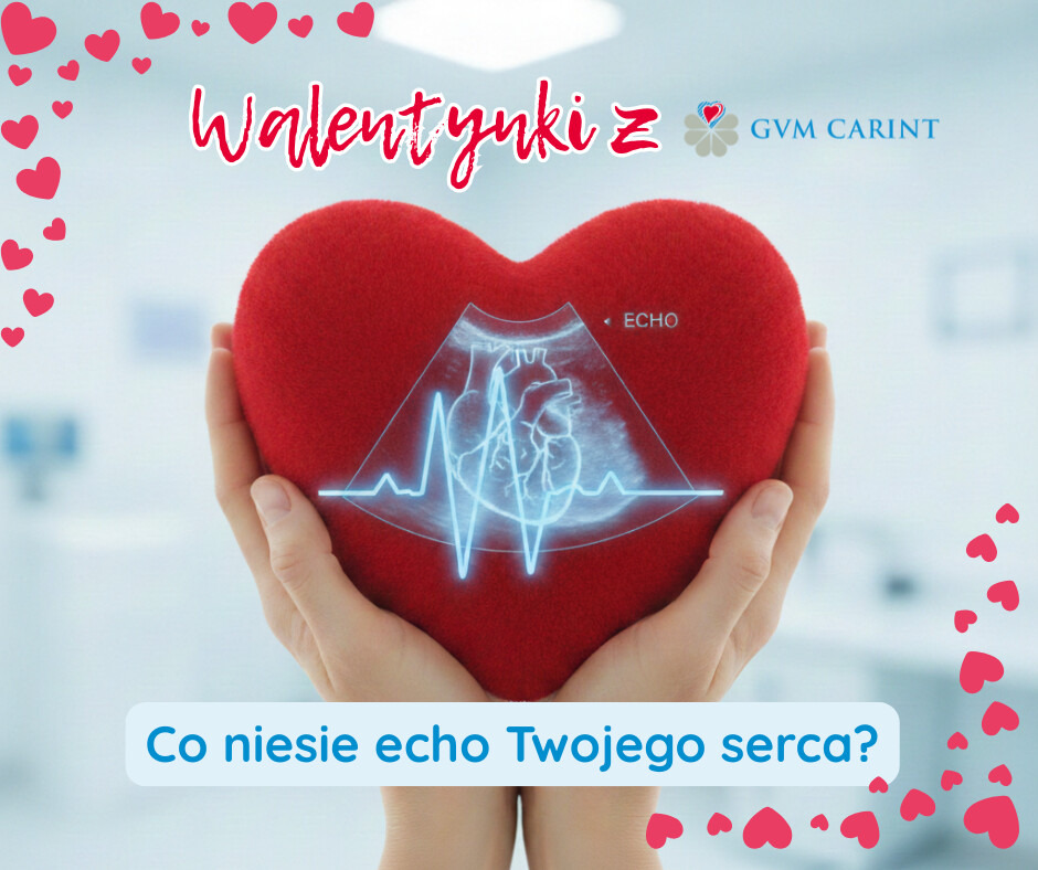 Walentynki z troską o serce. Specjalna akcja profilaktyczna GVM Carint