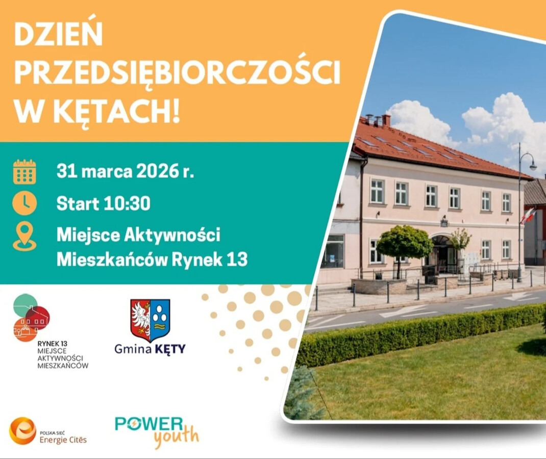Dzień Przedsiębiorczości w Kętach