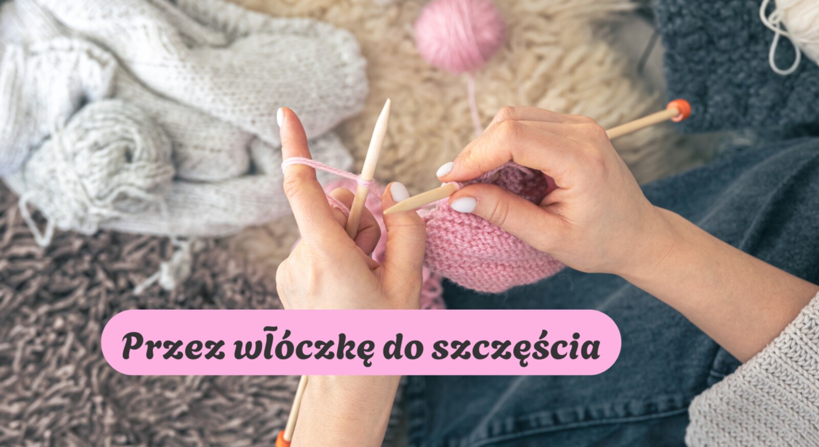 Poniedziałek z włóczką i dobrą rozmową