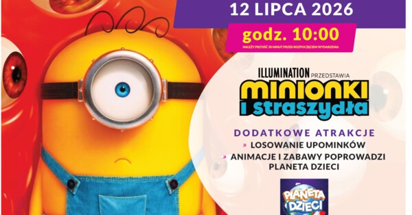 Poranki dziecięce w Plenat Cinema Oświęcim - Minionki i straszydła