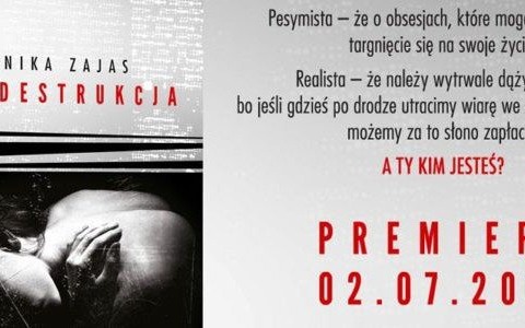 Wkrótce premiera „Autodestrukcji”