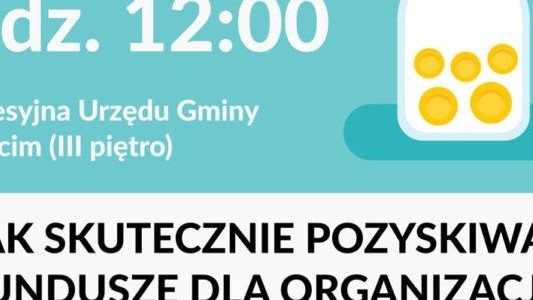Jak skutecznie pozyskać fundusze dla organizacji? – podpowiada FROPSSiK