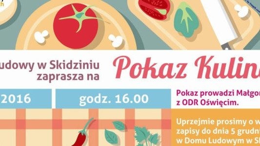 Pokaz kulinarny w Skidziniu