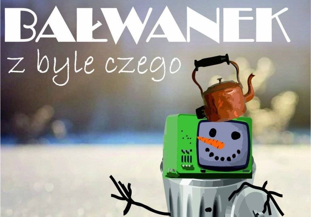 Bałwanek z byle czego, czyli konkurs na rozpoczęcie ferii