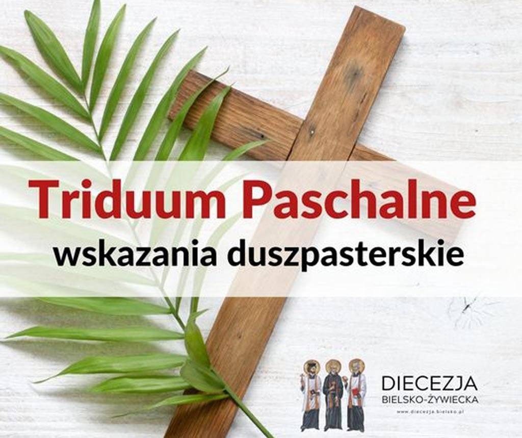 Wskazania duszpasterskie na Triduum Paschalne 2021