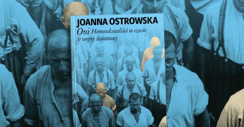 Oni. Homoseksualiści w czasie II wojny światowej