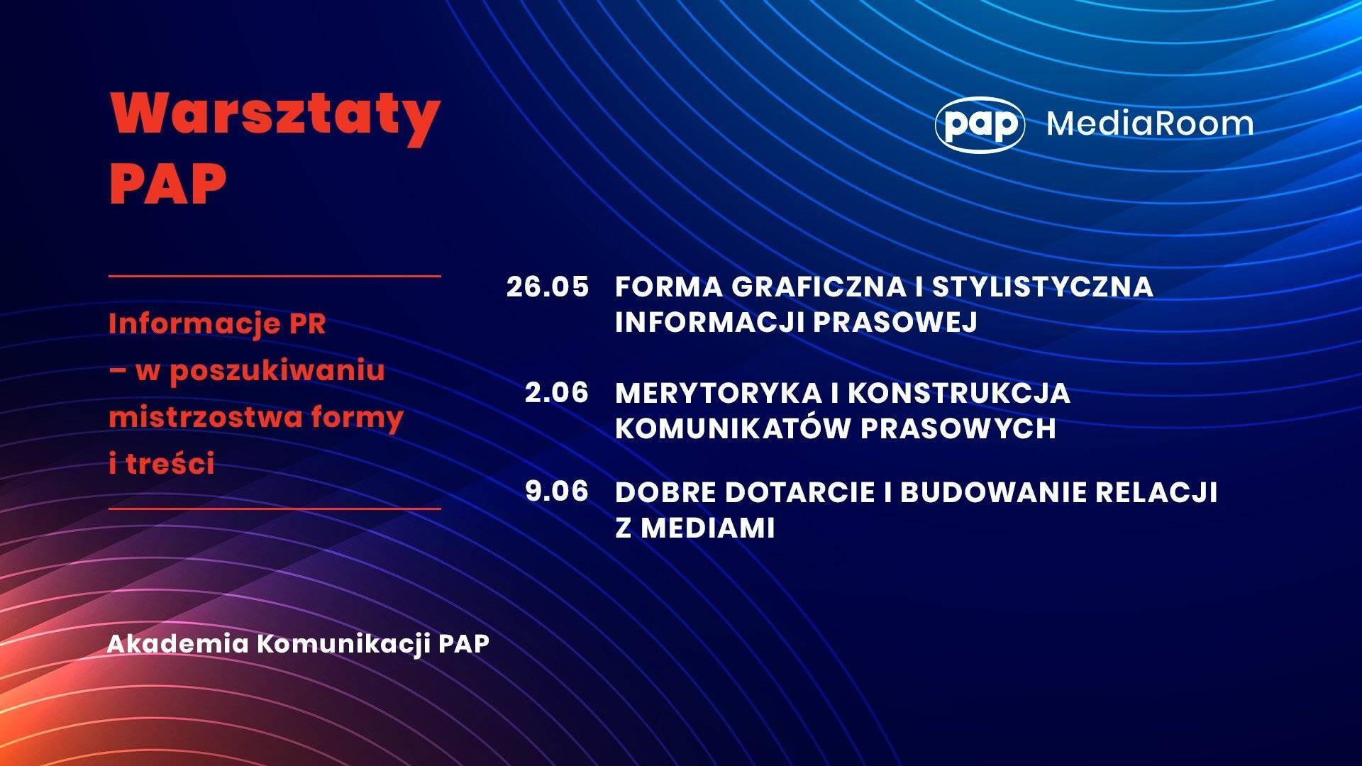 Warsztaty PAP: informacje PR – w poszukiwaniu mistrzostwa formy i treści