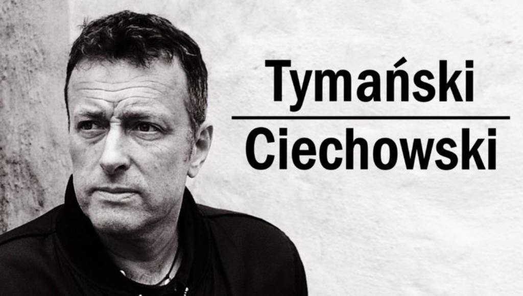 Tymański z utworami Ciechowskiego