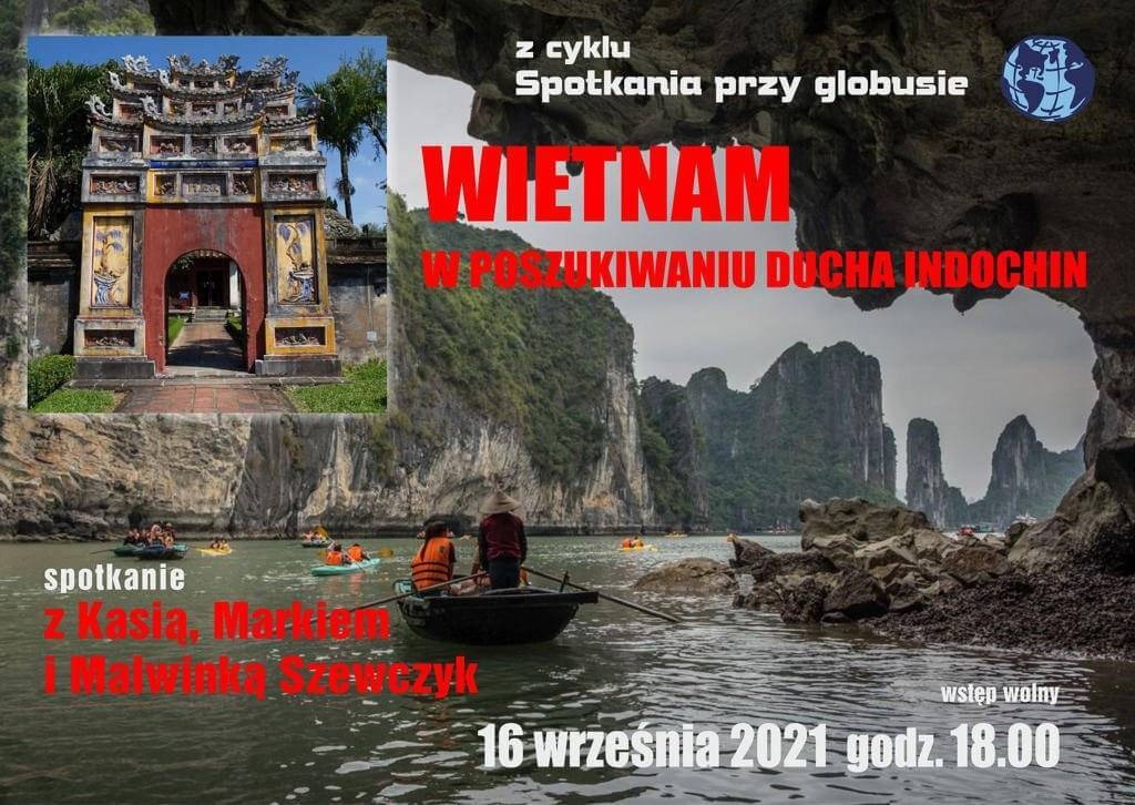 Wietnam – w poszukiwaniu ducha Indochin