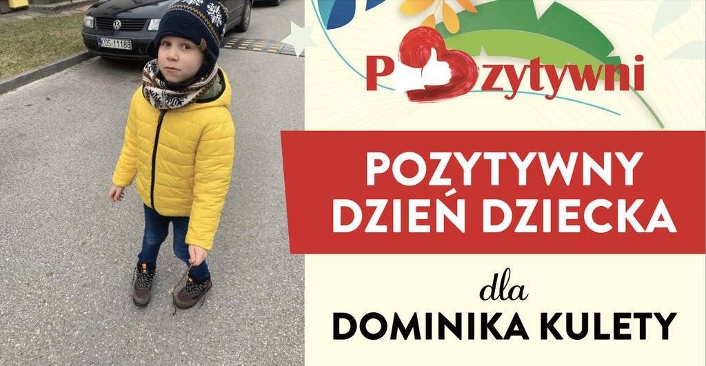 Pozytywny Dzień Dziecka dla Dominika Kulety