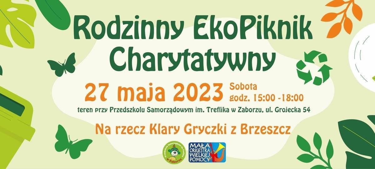 Rodzinny Ekopiknik Charytatywny dla Klary Gryczki