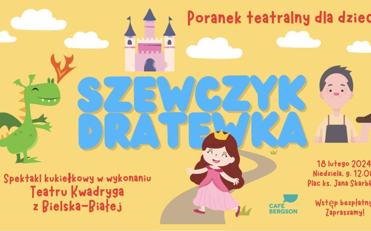 Spektakl teatralny dla najmłodszych: Szewczyk Dratewka