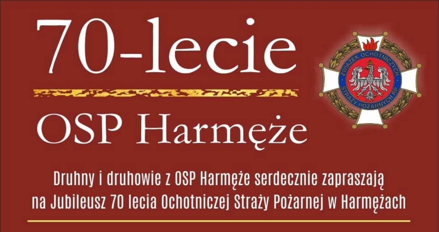 70-lecie OSP i 50-lecie Młodzieżowej Drużyny Pożarniczej w Harmężach