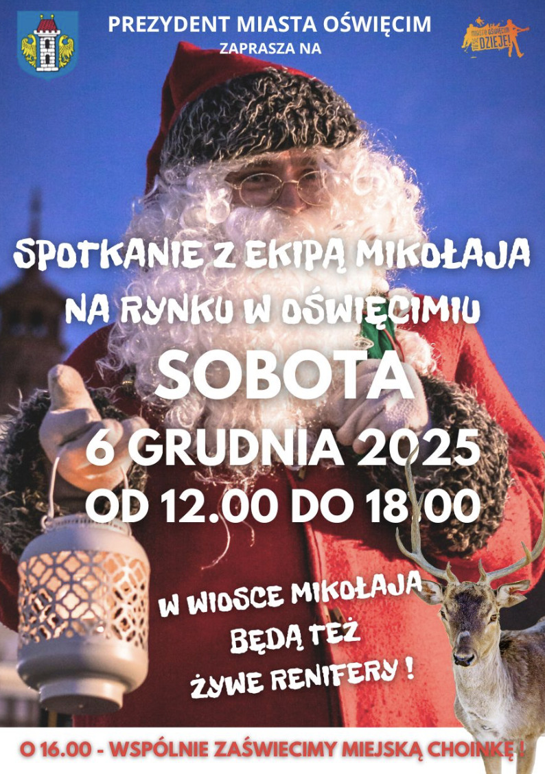 Św. Mikołaj jedzie do Oświęcimia! Prawdziwe renifery, sanie i wielkie rozświetlenie choinki