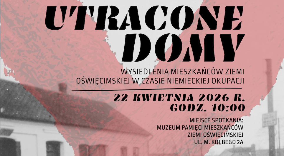 Konferencja: Pamięć o utraconych domach