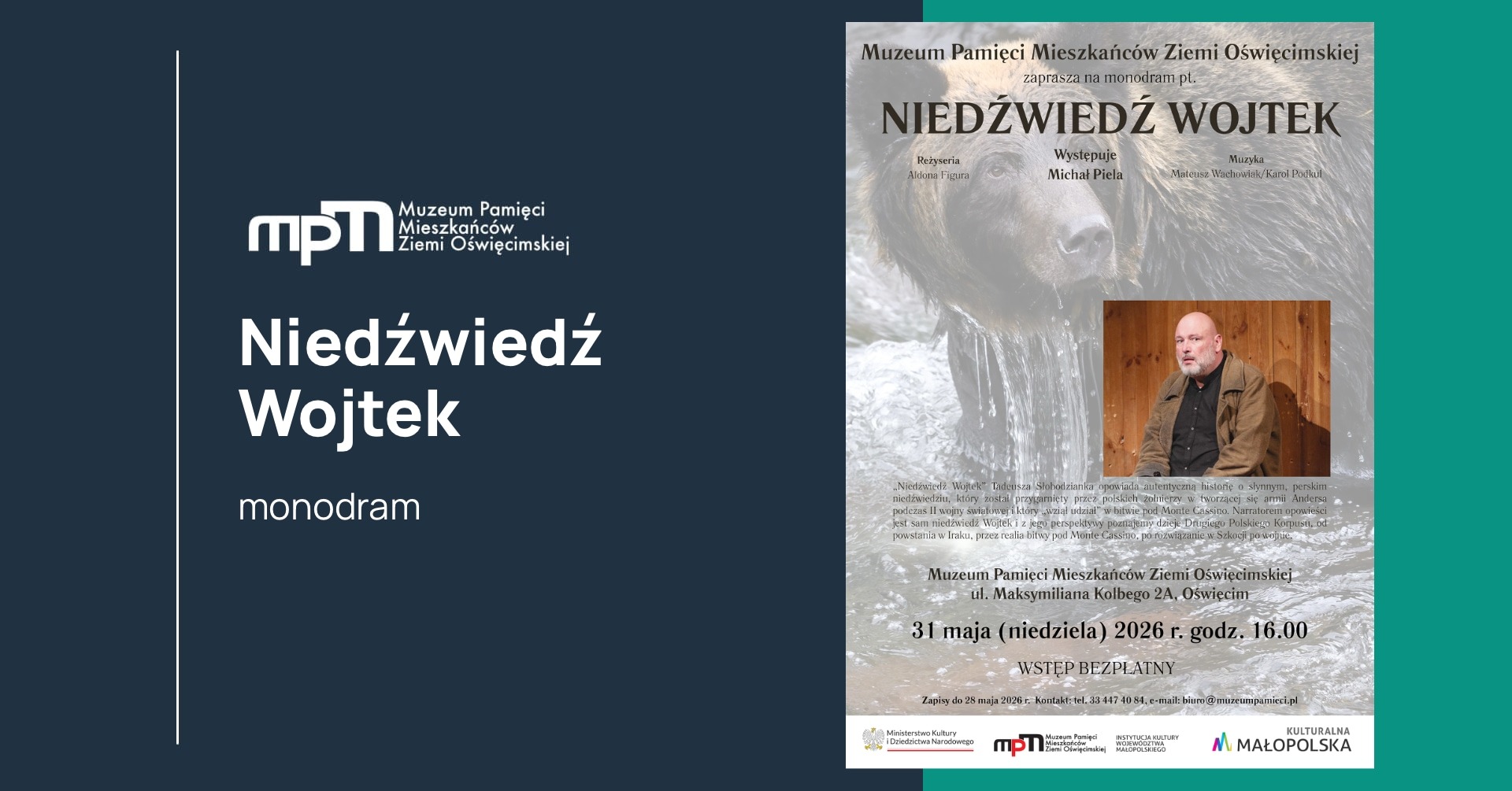 „Niedźwiedź Wojtek” – monodram Michała Pieli. 31 maja Muzeum Pamięci w Oświęcimiu