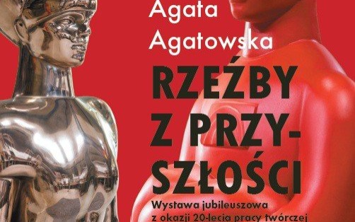 OŚWIĘCIM. Rzeźby z przyszłości Agaty Agatowskiej