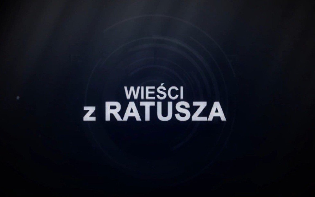 OŚWIĘCIM. Wieści z Ratusza 21 lipca 2017