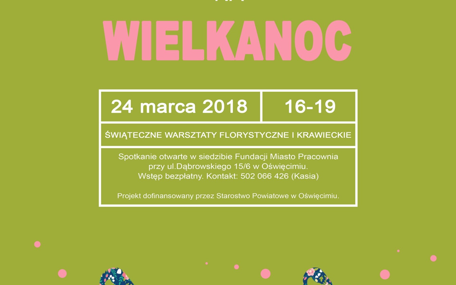 OŚWIĘCIM. Miasto Pracownia na Wielkanoc