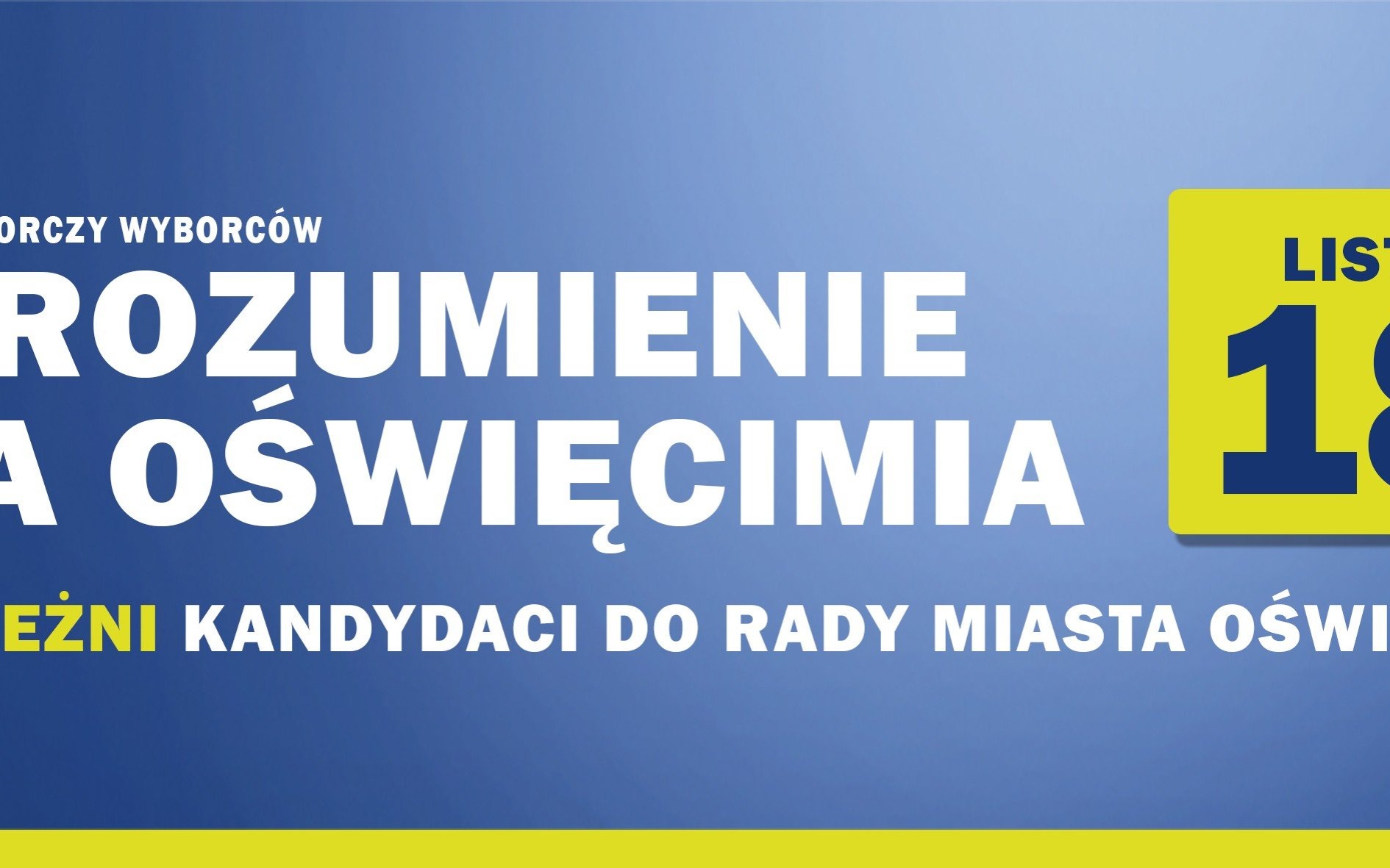 KWW POROZUMIENIE DLA OŚWIĘCIMIA – lista kandydatów do Rady Miasta