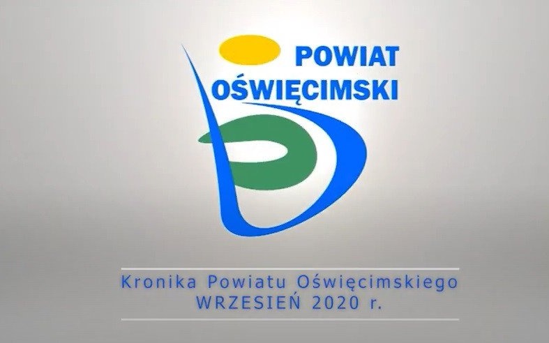 Kronika Powiatu Oświęcimskiego. Filmowy przegląd najważniejszych wydarzeń ostatnich tygodni