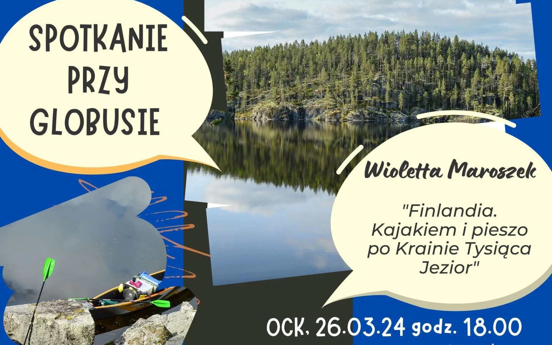 OŚWIĘCIM. Finlandia. Kajakiem i pieszo po Krainie Tysiąca Jezior