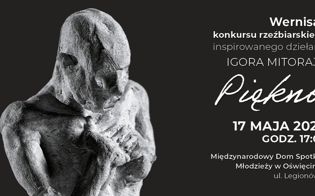 OŚWIĘCIM. Wernisaż rzeźb inspirowanych Igorem Mitorajem oraz fotografie rzeźb i procesu twórczego