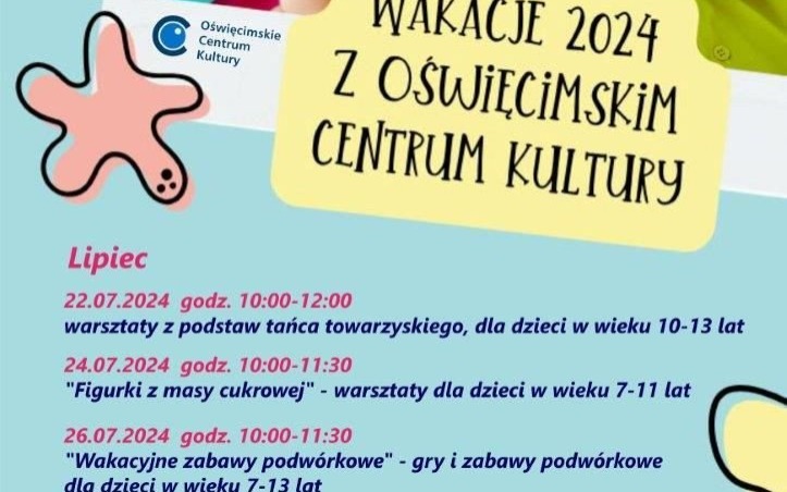 Wakacje z Oświęcimskim Centrum Kultury 2024