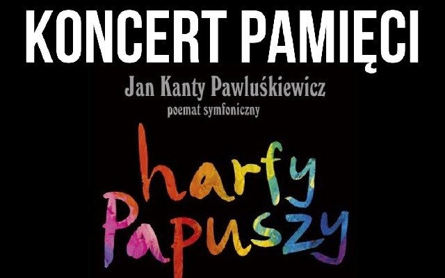 80. Rocznica Likwidacji Obozu Romskiego: Koncert „Harfy Papuszy” skomponowane przez Jana Kantego Pawluśkiewicza