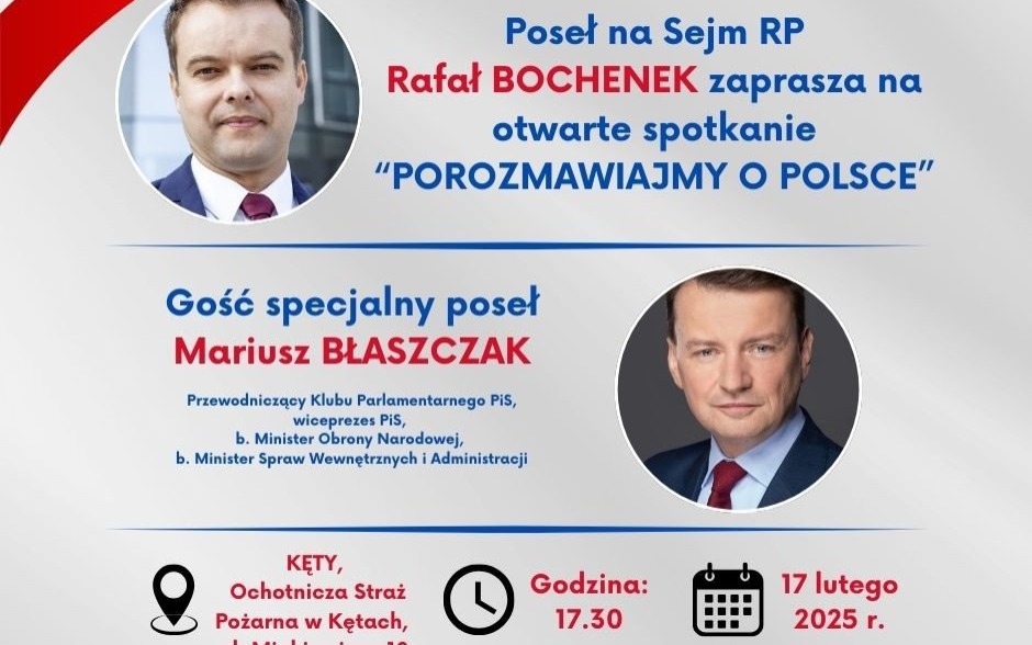 Rozmowy o Polsce. Mariusz Błaszczak i Rafał Bochenek w Kętach. Zapraszamy na spotkanie