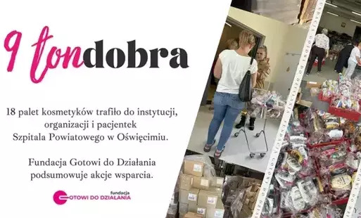 9 ton dobra – Fundacja Gotowi do Działania dzieli się wsparciem