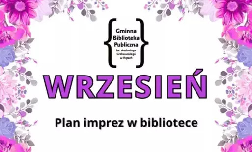 Wrzesień 2025 w kęckiej bibliotece