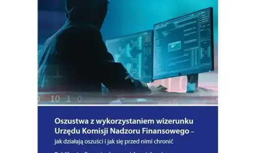 Publikacja edukacyjna dla seniorów i ich opiekunów „Oszustwa z wykorzystaniem wizerunku Urzędu Komisji Nadzoru Finansowego – jak działają oszuści i jak się przed nimi chronić”