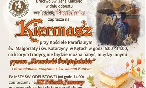 Odpust parafialny ku czci św. Jana Kantego oraz III Piknik Janowy