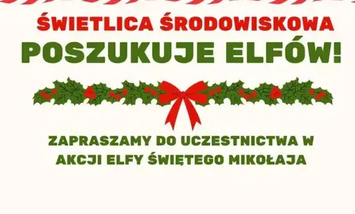 Świetlica Środowiskowa w Kętach szuka elfów!