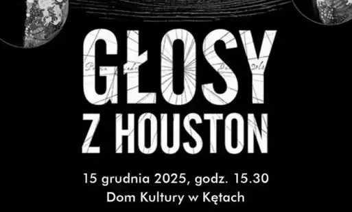 Spektakl muzyczny "Głosy z Houston" w Domu Kultury w Kętach | wstęp wolny!