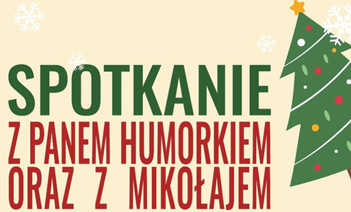 Spotkanie z Panem Humorkiem oraz Mikołajem w Łękach