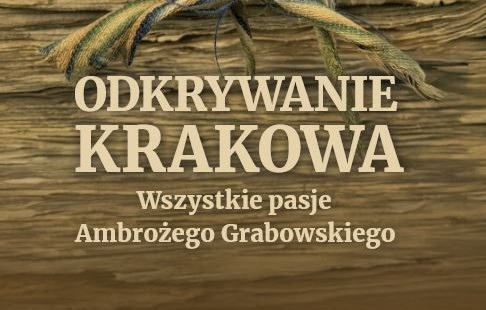 Biografia Ambrożego Grabowskiego już dostępna!