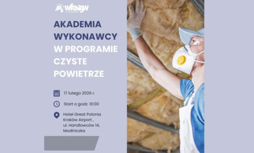 AKADEMIA WYKONAWCY w programie Czyste Powietrze