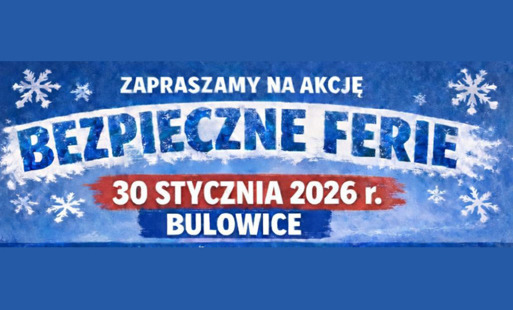 Zaproszenie na lekcję bezpieczeństwa w Bulowicach - program „Bezpieczne Ferie”