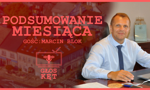 Podsumowanie stycznia w gminie Kęty - II Zastępca Burmistrza Gminy Kęty Marcin Blok gościem podcastu “Głos Kęt”
