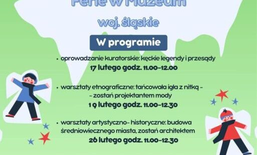 Ferie zimowe w Kętach? Spędź je w Muzeum!