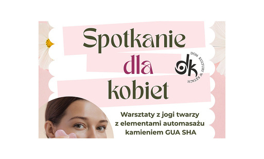 Spotkanie dla kobiet w Domu Kultury w Kętach