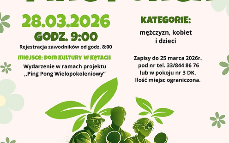 Wiosenny Wielopokoleniowy Turniej PING PONGA z DK Kęty