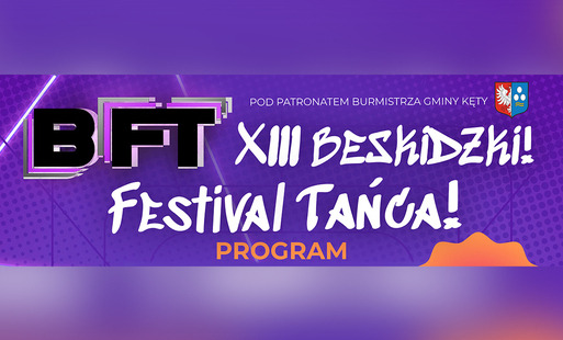 Beskidzki Festiwal Tańca 2026 | Program Festiwalu