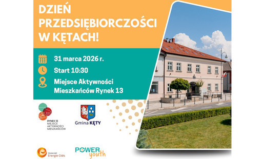 Dzień Przedsiębiorczości w Kętach